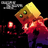 Coaltar Of The Deepers / No Thank You